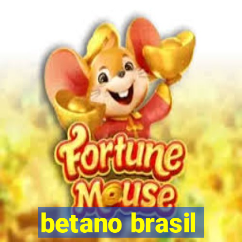 betano brasil